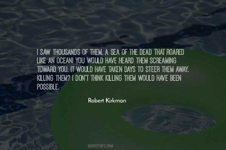 Robert Kirkman Quotes #1336308