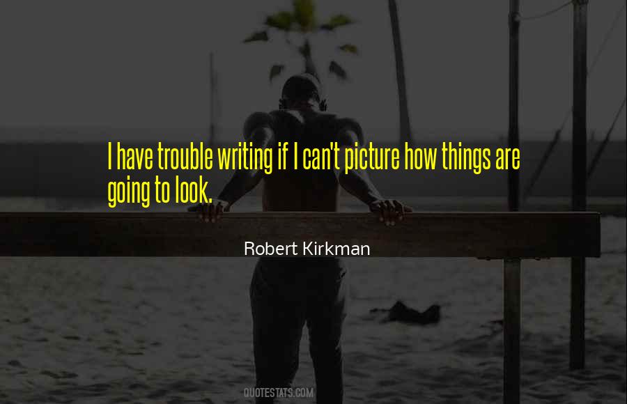 Robert Kirkman Quotes #811917
