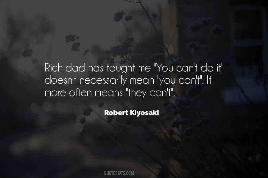 Robert Kiyosaki Quotes #1660533