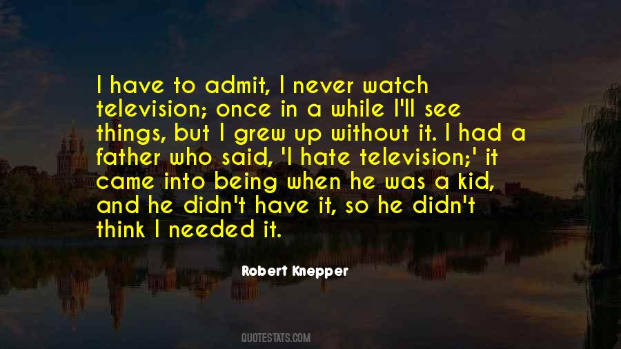 Robert Knepper Quotes #1716185