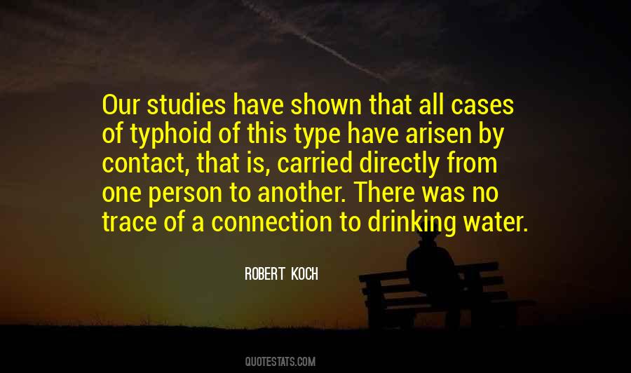 Robert Koch Quotes #1872216