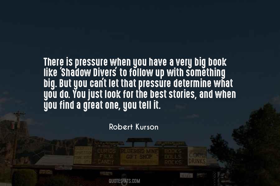 Robert Kurson Quotes #190864