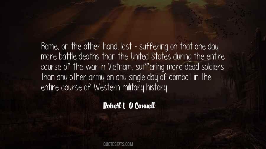 Robert L. O'Connell Quotes #1381058