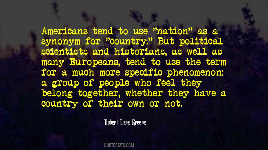 Robert Lane Greene Quotes #1406457