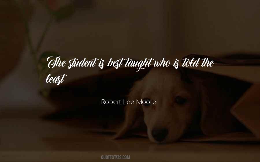 Robert Lee Moore Quotes #1245010 Robert Lee Moore Quotes #1245010