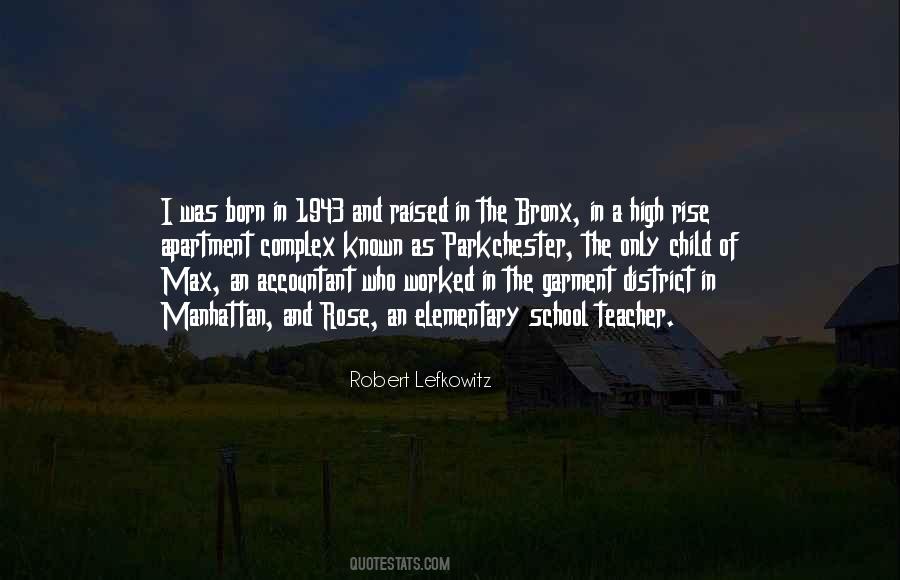 Robert Lefkowitz Quotes #283798