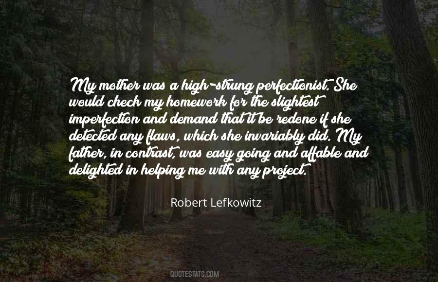 Robert Lefkowitz Quotes #460902