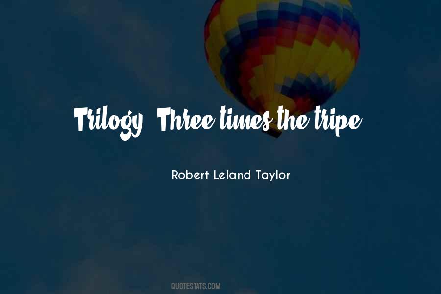 Robert Leland Taylor Quotes #115625