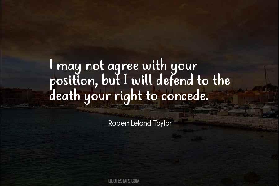 Robert Leland Taylor Quotes #490451