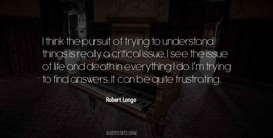 Robert Longo Quotes #1069892