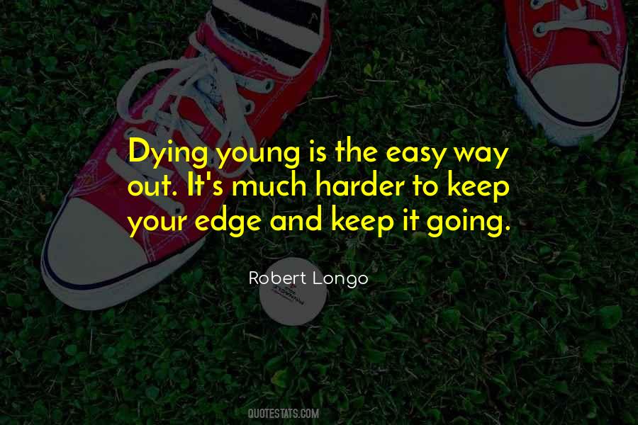 Robert Longo Quotes #936475