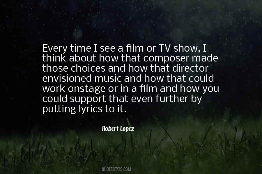 Robert Lopez Quotes #1686200