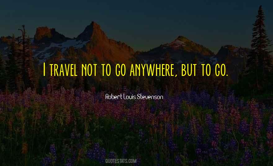 Robert Louis Stevenson Quotes #1171852