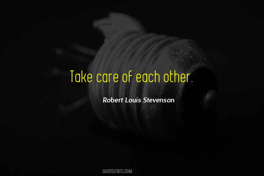 Robert Louis Stevenson Quotes #1408090