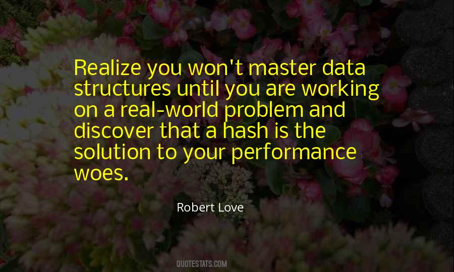 Robert Love Quotes #1008119