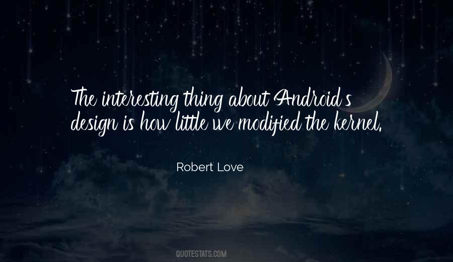 Robert Love Quotes #781104