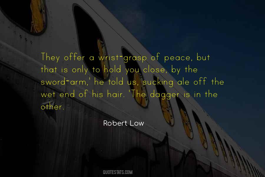 Robert Low Quotes #656571