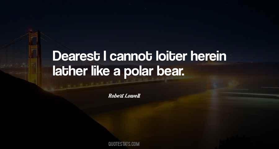 Robert Lowell Quotes #1877597