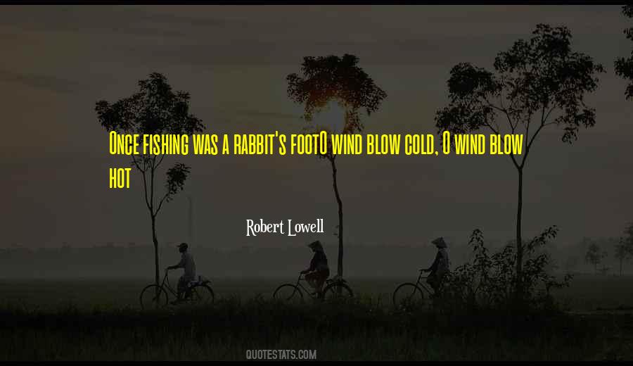 Robert Lowell Quotes #459844