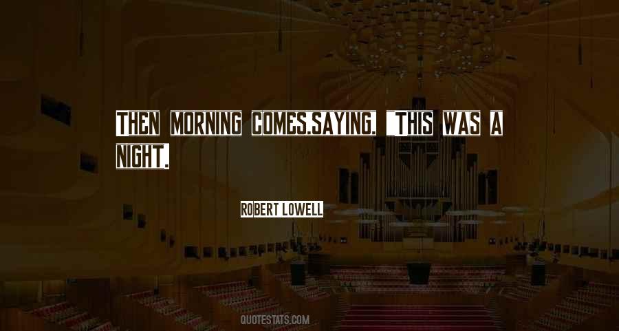 Robert Lowell Quotes #477455