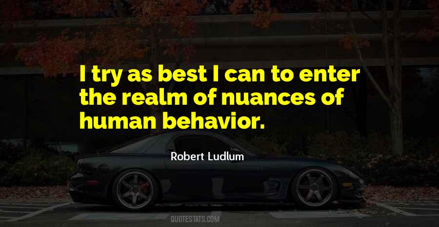 Robert Ludlum Quotes #1103437