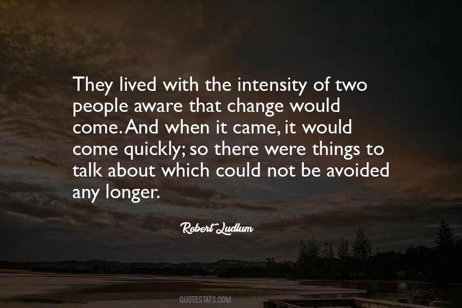 Robert Ludlum Quotes #1421516