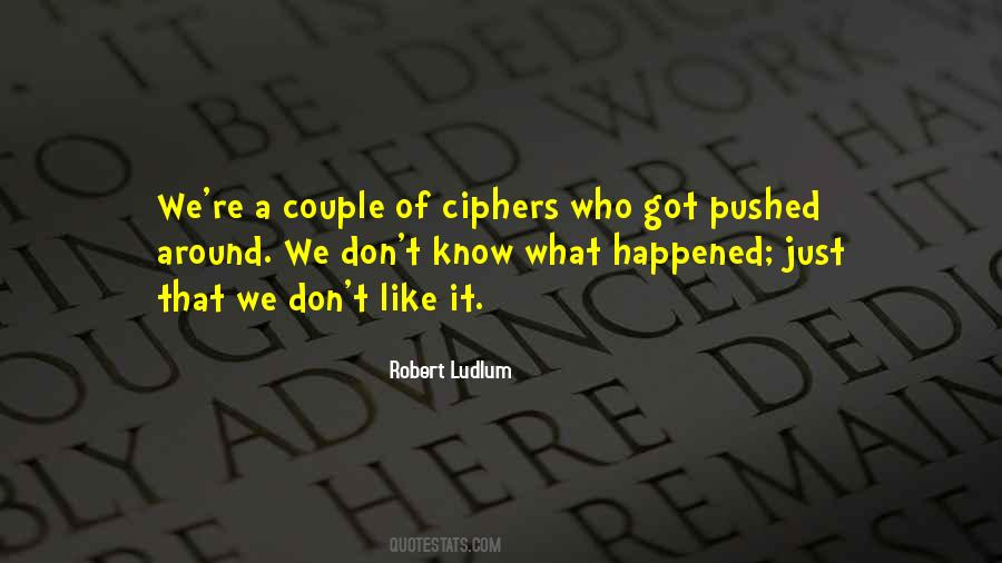 Robert Ludlum Quotes #346251