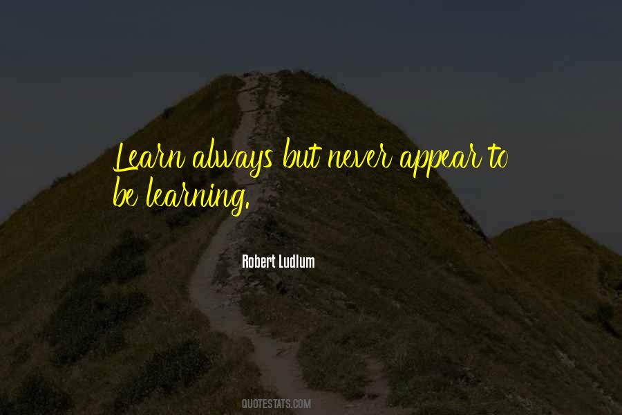 Robert Ludlum Quotes #985631