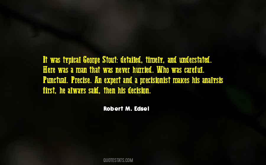 Robert M. Edsel Quotes #1242473