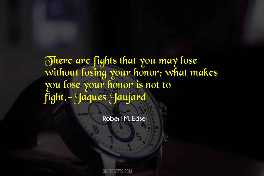 Robert M. Edsel Quotes #1464595