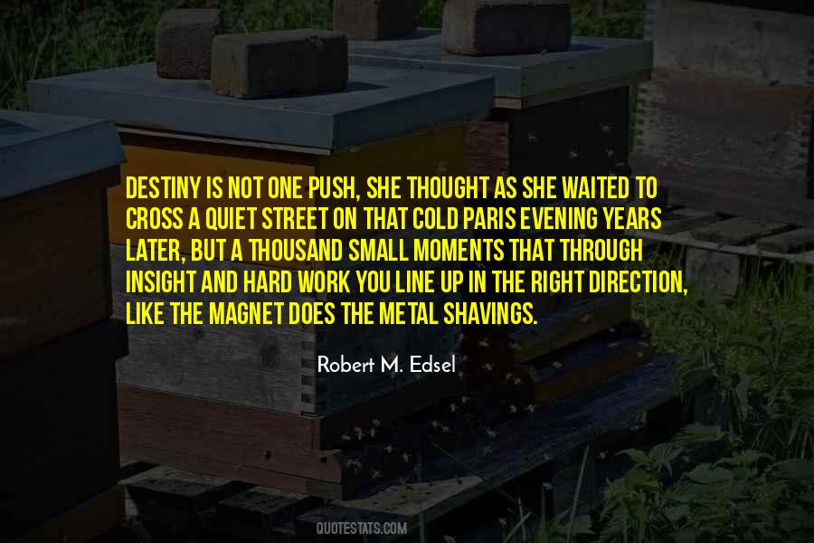 Robert M. Edsel Quotes #1527703