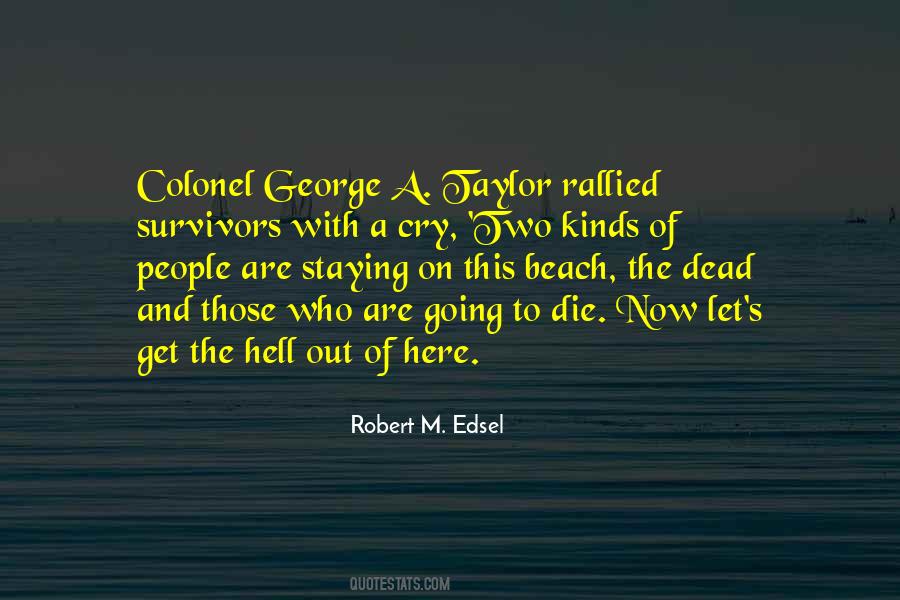 Robert M. Edsel Quotes #1802371