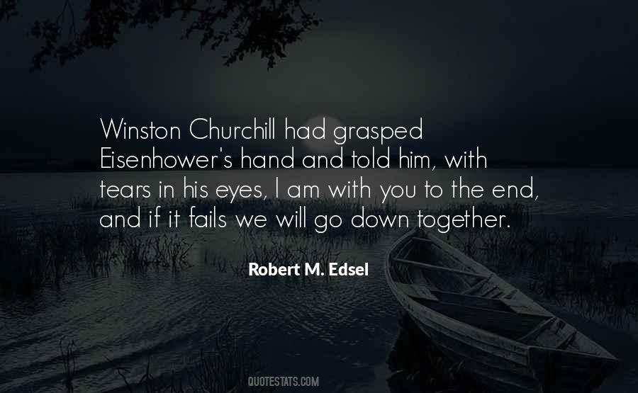 Robert M. Edsel Quotes #209914