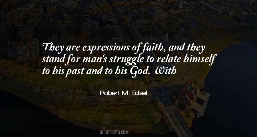 Robert M. Edsel Quotes #481096