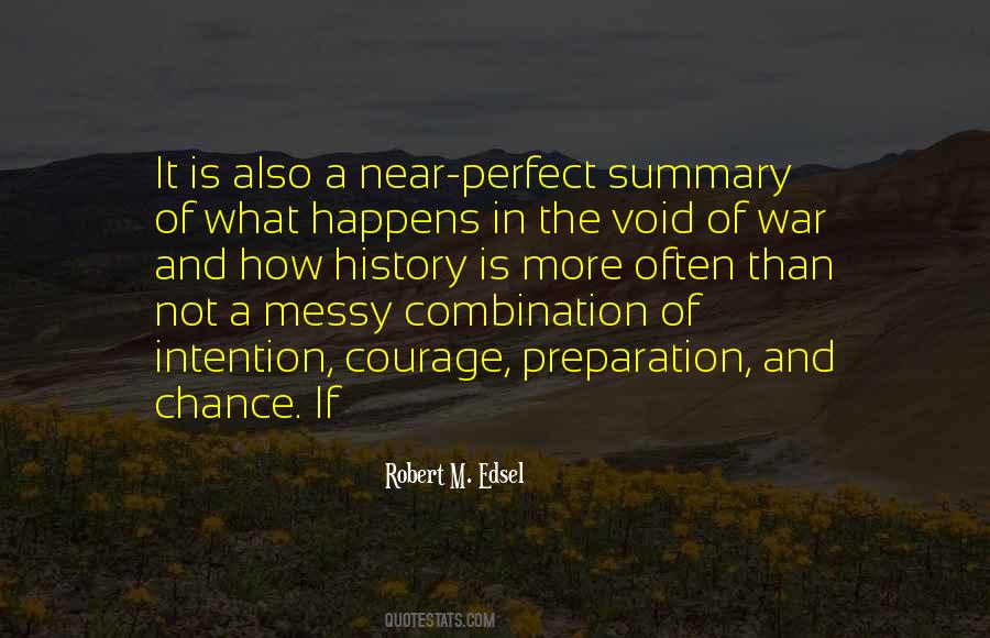 Robert M. Edsel Quotes #854391