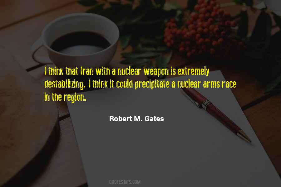 Robert M. Gates Quotes #1580933