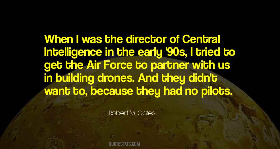 Robert M. Gates Quotes #1665549