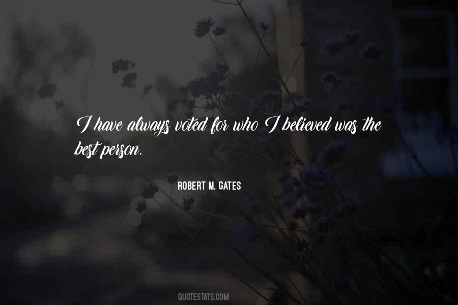 Robert M. Gates Quotes #325296