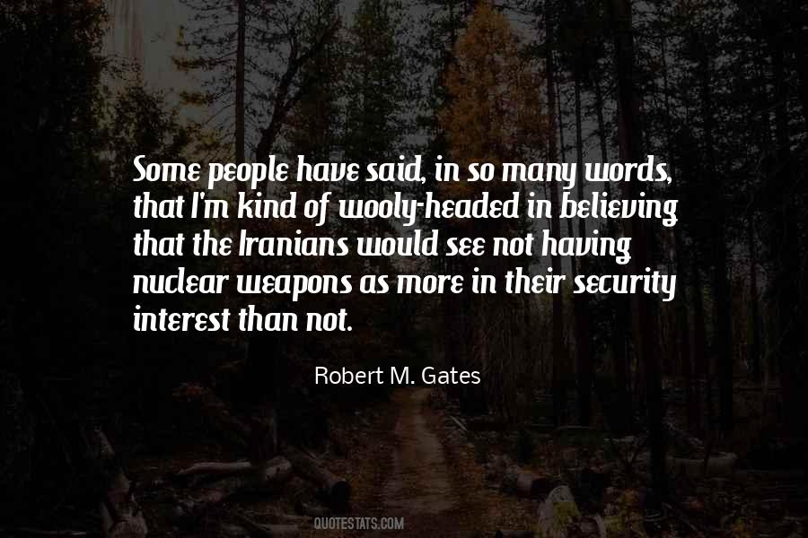 Robert M. Gates Quotes #738526