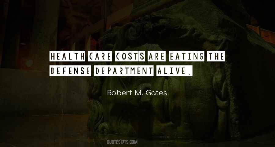 Robert M. Gates Quotes #811952