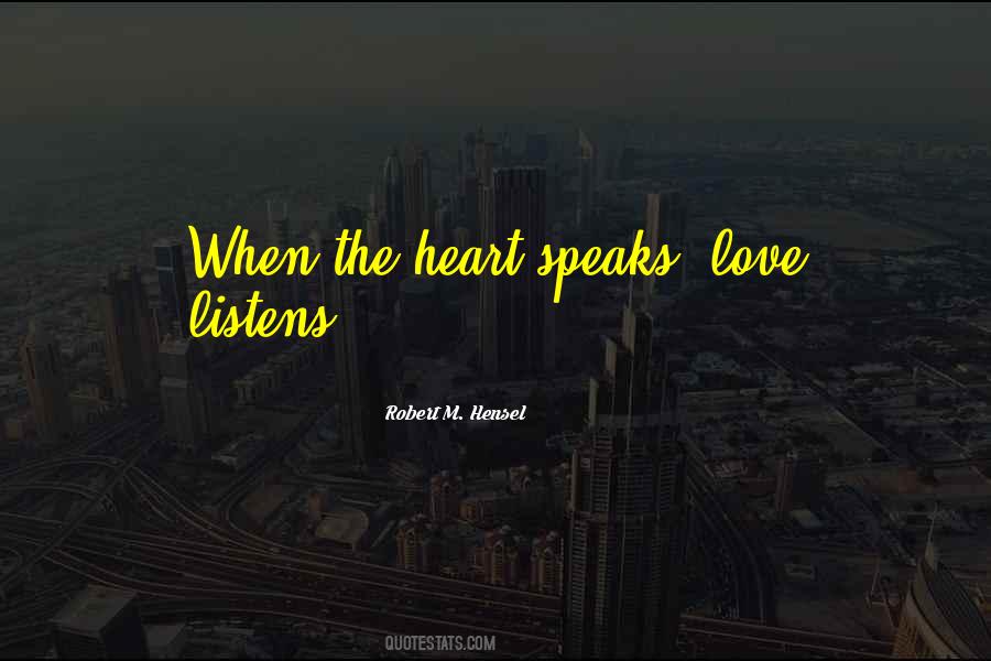 Robert M. Hensel Quotes #1438664