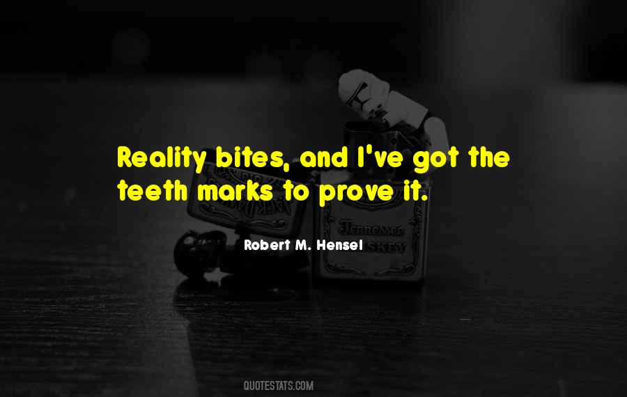 Robert M. Hensel Quotes #1541108