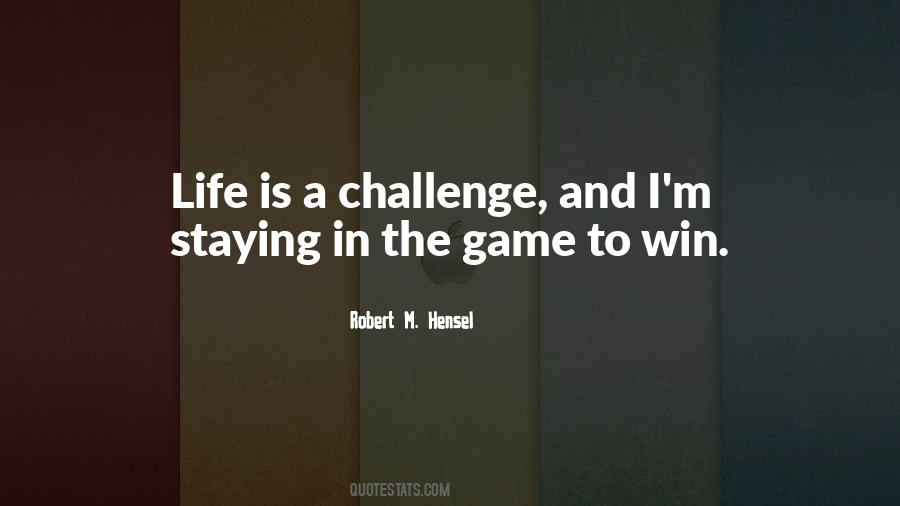 Robert M. Hensel Quotes #348641