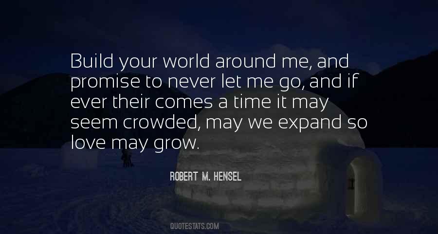 Robert M. Hensel Quotes #557865