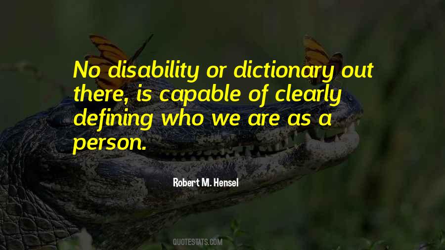 Robert M. Hensel Quotes #803244