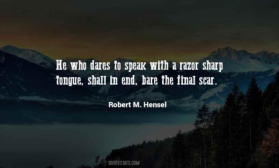 Robert M. Hensel Quotes #808799