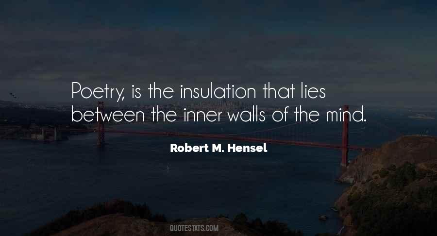 Robert M. Hensel Quotes #940113