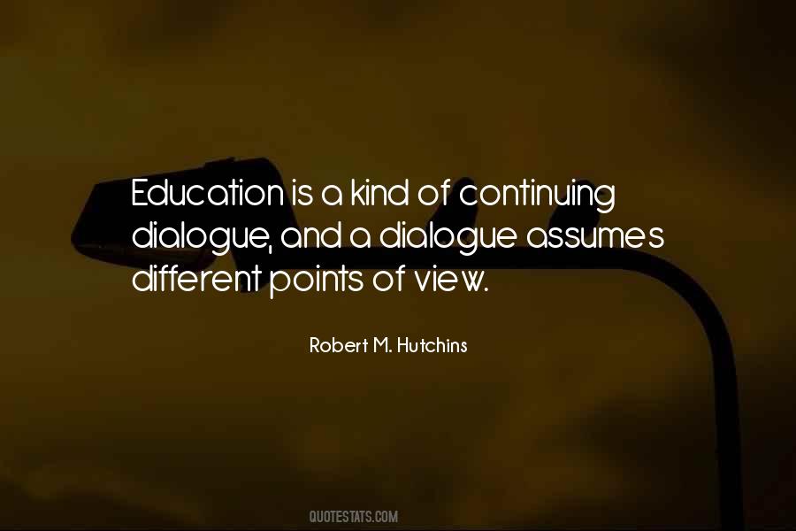 Robert M. Hutchins Quotes #1101356