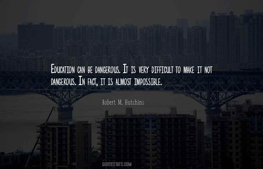 Robert M. Hutchins Quotes #1163850