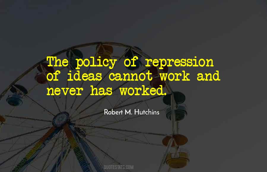 Robert M. Hutchins Quotes #122221